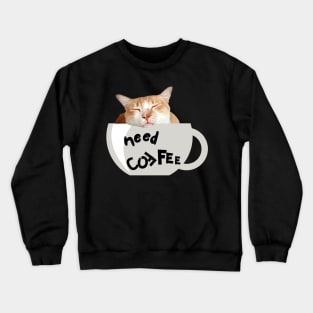 Need Coffee (Grey Cup) Crewneck Sweatshirt